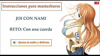 JOI Spanish hentai, Nami One Piece, Instructions to masturbate.